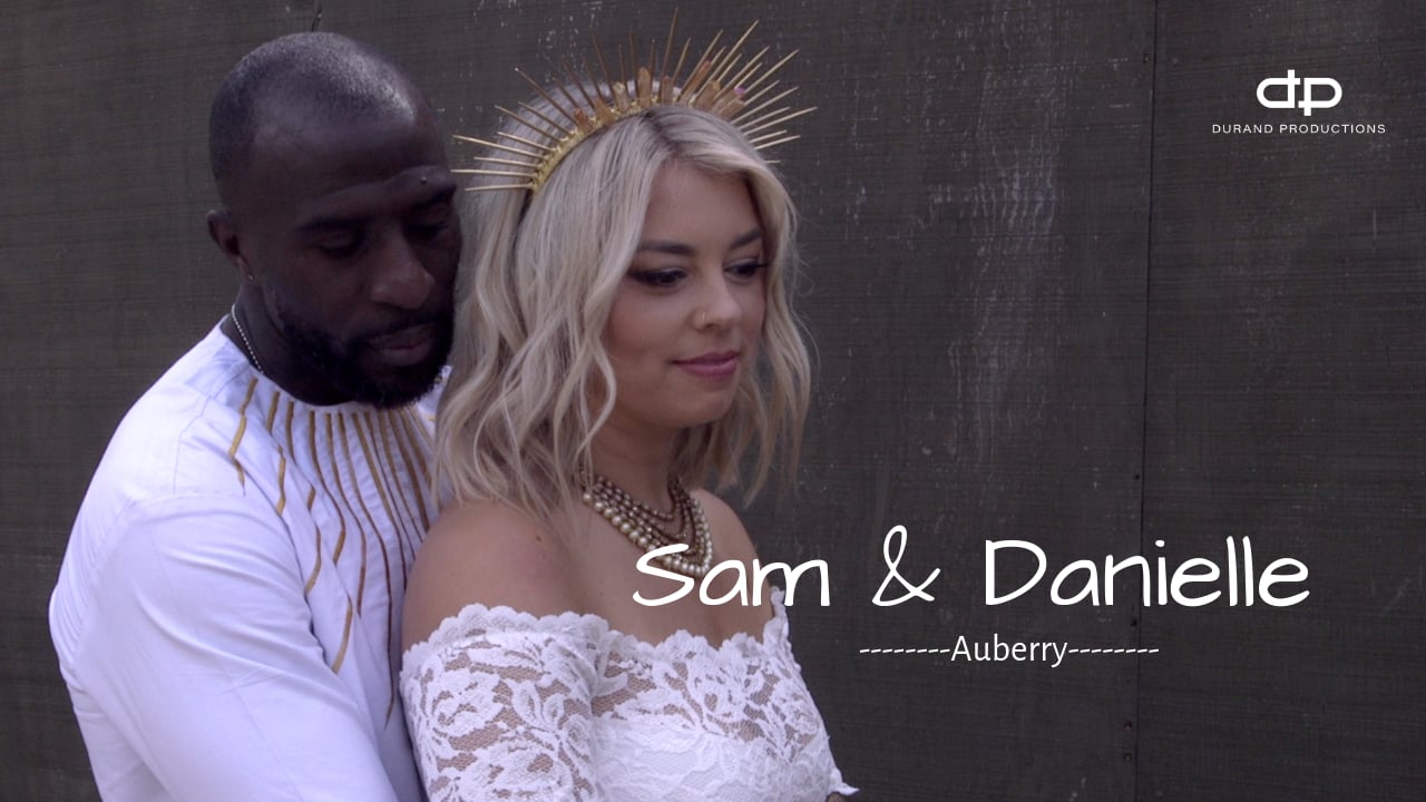 Sam & Danielle - Wedding Highlight Video